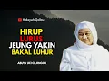 Download Lagu HIRUP LURUS LEMPENG YAKIN KA GUSTI ALLAH || ABUYA UCI TURTUSI