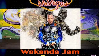 dj ezee mr vegas mafiezee wakanda jam remix 2018