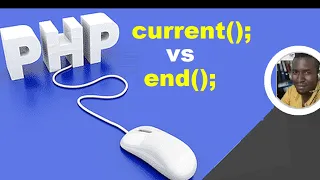 Jifunze end and current function ya PHP PHP kwa Kiswahili
