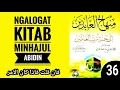 Download Lagu Ngalogat kitab minhajul Abidin bag 36