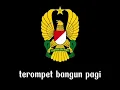 Download Lagu TEROMPET BANGUN PAGI ,UNTUK BAPAK TENTARA