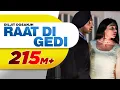Diljit Dosanjh | Raat Di Gedi Full Neeru Bajwa | Jatinder Shah | Latest Punjabi Songs 2018 Mp3 Song Download