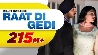 Download Diljit Dosanjh | Raat Di Gedi (Official Video) Neeru Bajwa | Jatinder Shah| Latest Punjabi Song 2018 MP3