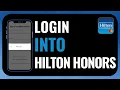 How To Login Into Hilton Honors Step-By-Step Guide