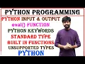 python input output python keywords standard type built in functions python unsupported types eval