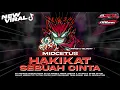 Lagu DJ HAKIKAT SEBUAH CINTA TJAP TASSO‼️ STYLE LIMITED BY PL REVOLUTION X VELOCITY VIRAL TIKTOK‼️