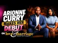 Arionne Curry FINALLY Steps onto Love Marriage Huntsville Let the DRAMA Begin