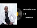 Download Lagu Hamattuu |Gelana Garomsa Album 2| Galaanaa Gaaromsaa