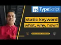 TypeScript - What is Static Keyword and How to use it
