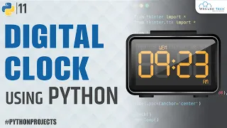 Learn to Make a Digital Clock in Python 10 Lines of Code Digital clock Python Project