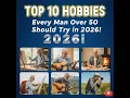 Top 10 Hobbies Every Man Over 50 Should Try in 2026