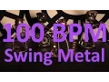 Download Lagu 100 BPM - Swing Metal - 4/4 Drum Track - Metronome - Drum Beat