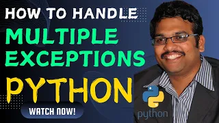 HOW TO HANDLE MULTIPLE EXCEPTIONS IN PYTHON PROGRAMMING EXCEPTION HANDLING