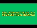 Download Lagu BEL ISTIRAHAT SEKOLAH KELAS 1 \u0026 2