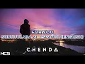 Download Lagu CHENDA - For You // Subtitulada al Español y Ingles (Lyrics)