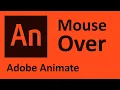 Adobe Animate CC 2020 tutorial - mouse over