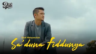 Download Sa’duna Fiddunya by Dodi Hidayatullah MP3