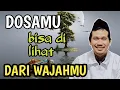 DOSAMU BISA DI LIHAT DARI WAJAHMU || ngaji Gus Baha