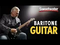 What Is a Baritone Guitar