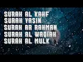 Lagu The Holy Quran | Surah Al Kahf Yasin Ar Rahman Al Waqiah Al Mulk Heart Touching | Alaa Aqel