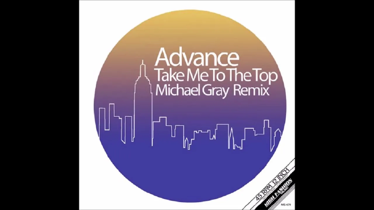 Advance - Take Me To The Top (Michael Gray Remix)[Sultra Records]