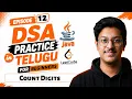 Episode 12 DSA Practice in Telugu for beginners Count Digits Free JAVA DSA Course in Telugu