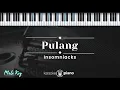 Download Lagu Pulang - Insomniacks (KARAOKE PIANO - MALE KEY)