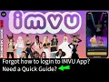 How to Sign In to IMVU on Your Phone 2025 IMVU Login on Mobile Device - Full Tutorial