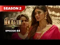 Lagu Naagin Drama Serial | Season 2 | EPISODE 44 | Best Drama 2025