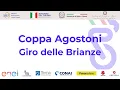 Download Lagu Diretta - Coppa Agostoni - Giro delle Brianze 2025