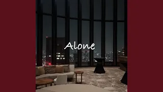 Alone  Alone