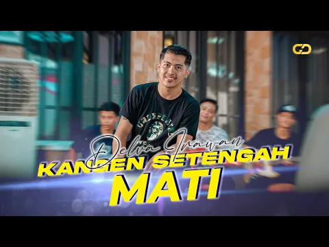 Download MP3 DELVA IRAWAN -  KANGEN SETENGAH MATI (Official Music Video)