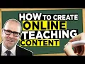 How to create online teaching content