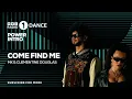 Come Find Me - MK and Clementine Douglas | BBC Radio 1 Dance Power Intro