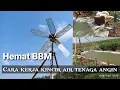 Download Lagu Cara Kerja Kincir Air Tenaga Angin || Tanpa BBM praktis hemat biaya
