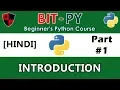 HINDI BIT-PY Beginner s Python Course Part Introduction