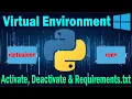 The Complete Guide to Python Virtual Environments activate deactivate Requirements txt