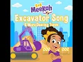 The Excavator Song (Meekah's Version)