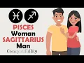 Pisces Woman and Sagittarius Man Compatibility