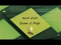 ACCT 210 - Exam 2