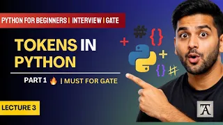 Tokens in Python Explained Python Full Course Lec - 3