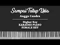 Sampai Tutup Usia (FEMALE KARAOKE PIANO COVER) Angga Candra