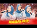 Lagu BALIKAN DEUI - SYELFI OKTORA X BRAVE TEAM (OFFICIAL LIVE MUSIC VIDEO)
