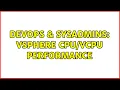 DevOps SysAdmins vSphere Performance