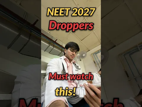 NEET 2027 Droppers ye video pakka dekhlena!?✍️🥼 #neet #neet2027 #mbbs #neetaspirant #trending