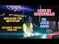 Lagu DJ FREDY LIVE IN NASHVILLE | RABU 22 JUNI 2022