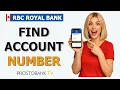 How to Find RBC Account Number Online on App or Cheque How Many Digits is RBC Account Number