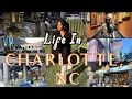 Life Update Moved To Charlotte NC Do I regret moving here Whats It Like