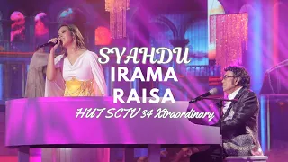syahdu rhoma irama u0026 raisa live hut sctv 34 xtraordinary 