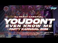 Download Lagu DJ YOU DONT EVEN KNOW ME VIRAL TIKTOK 2025 FULL BASS PARTY GELENG GELENG CIPLENK NATION REBORN